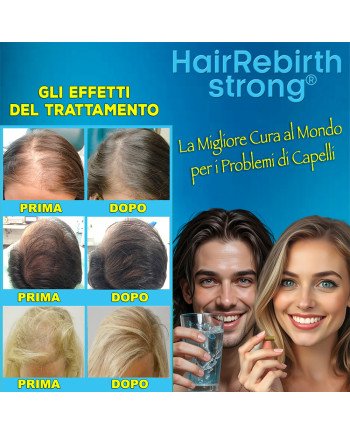 Hair Rebirth strong®: Arresta la Caduta dei Capelli e li fa Rinascere