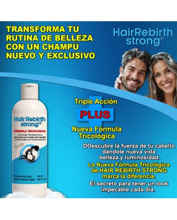 Hair Rebirth strong®: Detiene la Caída del Cabello y lo hace Renacer