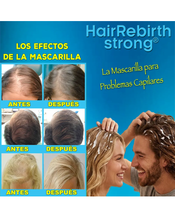 Hair Rebirth strong®: Detiene la Caída del Cabello y lo hace Renacer